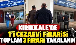 Kırıkkale’de 1’i cezaevi firarisi toplam 3 firari yakalandı
