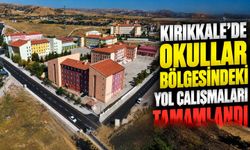 Kırıkkale’de okullar bölgesindeki yol çalışmaları tamamlandı