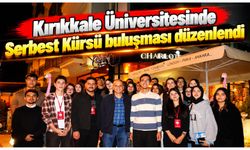 Kırıkkale Üniversitesinde Serbest Kürsü buluşması düzenlendi