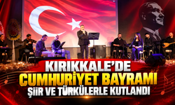 Kırıkkale’de Cumhuriyet Bayramı şiir ve türkülerle kutlandı