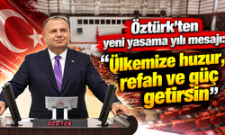 Öztürk’ten yeni yasama yılı mesajı: Ülkemize huzur, refah ve güç getirsin