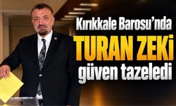 Kırıkkale Barosu’nda Turan Zeki güven tazeledi
