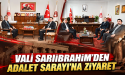Vali Sarıibrahim’den Adalet Sarayı’na ziyaret