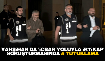 'İcbar Yoluyla İrtikap' soruşturmasında belediye başkanı Ahmet Sungur’unda aralarında olduğu 5 şüpheli tutuklandı