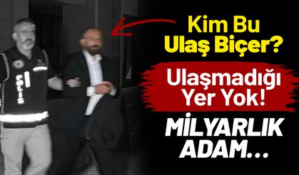 Kim Bu Ulaş Biçer? Ulaşmadığı Yer Yok! MİLYARLIK ADAM…