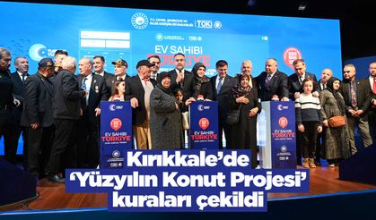 Kırıkkale’de ‘Yüzyılın Konut Projesi’ kuraları çekildi