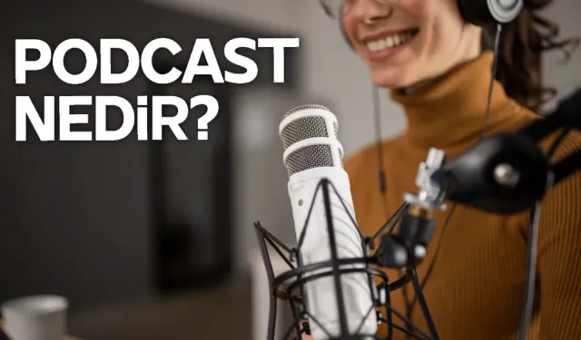 Podcast Nedir? Dijital İçerik Dünyasının Yükselen Yıldızı