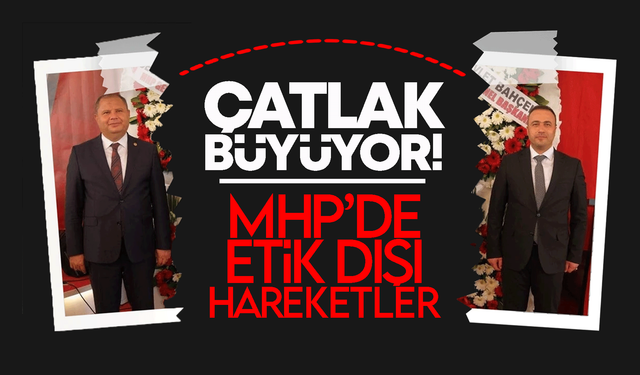 MHP'de etik dışı hareketler!