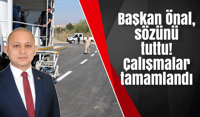 Başkan Önal, sözünü tuttu! Çalışmalar tamamlandı