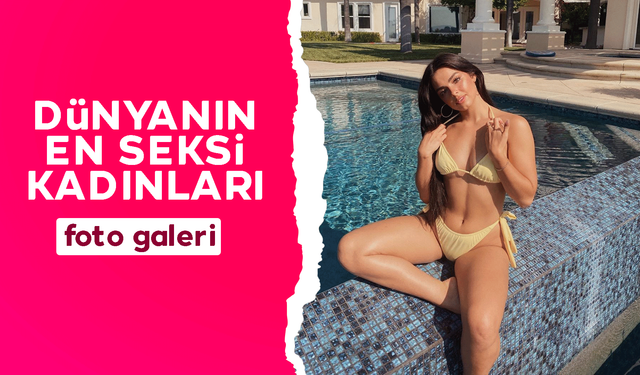 Dünyanın en seksi kadınları! Dünyanın en güzel kadınları 2024