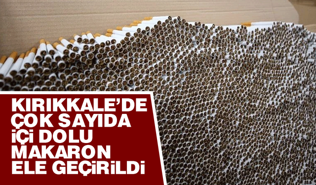 Durdurulan araçta 10 bin 900 adet dolu makaron ele geçirildi