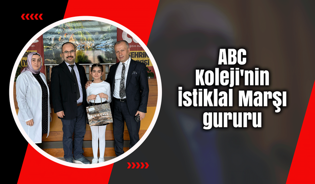ABC Koleji'nin İstiklal Marşı gururu