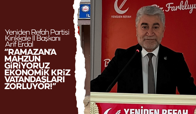 Yeniden Refah Partisi'nden Ramazan ve ekonomi gündemine dair açıklama