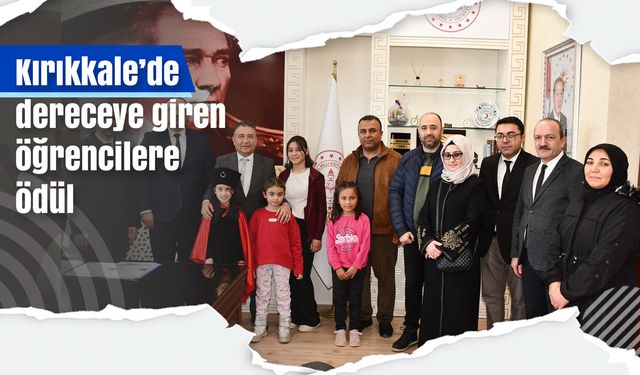Kırıkkale’de dereceye giren öğrencilere ödül
