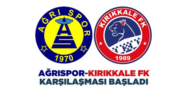 Ağrıspor Kırıkkale FK karşılaşması başladı! CANLI