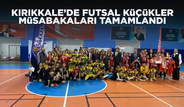 Kırıkkale’de futsal küçükler müsabakaları tamamlandı