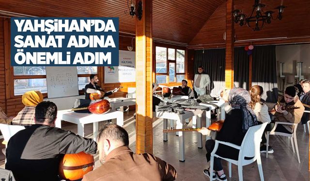 Yahşihan’da sanat adına önemli adım