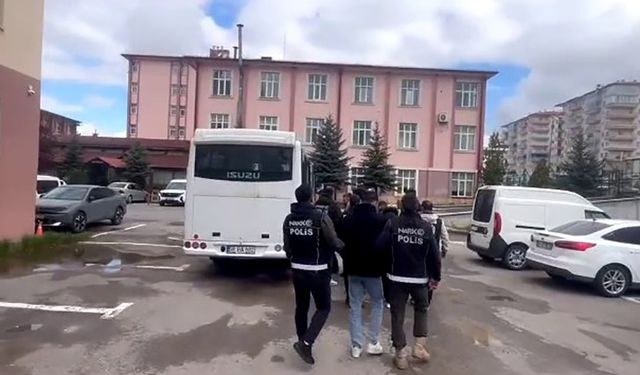 Sivas’ta narkotik ticarete yönelik operasyon; 8 tutuklu