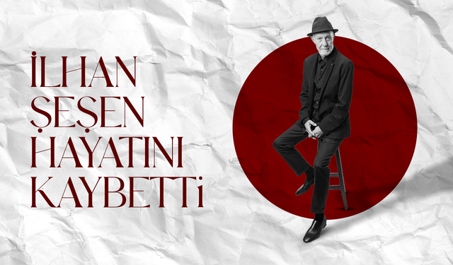 Türk Müziğinin Efsane İsmi İlhan Şeşen Hayatını Kaybetti