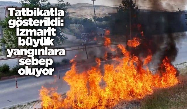 Tatbikatla gösterildi: İzmarit büyük yangınlara sebep oluyor