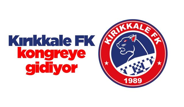 Kırıkkale FK kongreye gidiyor