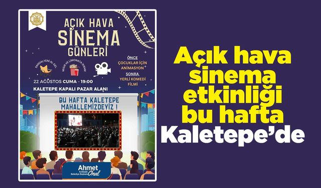 Açık hava sinema etkinliği bu hafta Kaletepe’de