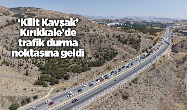 ‘Kilit Kavşak’ Kırıkkale’de trafik durma noktasına geldi