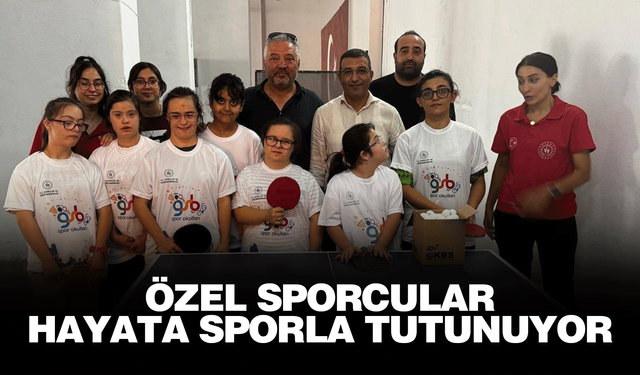 Özel sporcular hayata sporla tutunuyor