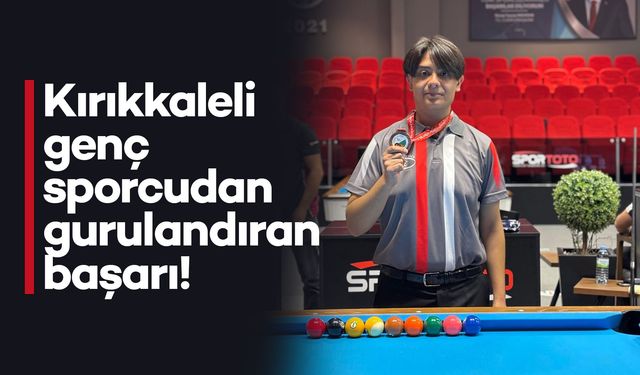 Kırıkkaleli Sporcu Bilal Çelik’ten Türkiye Üçüncülüğü