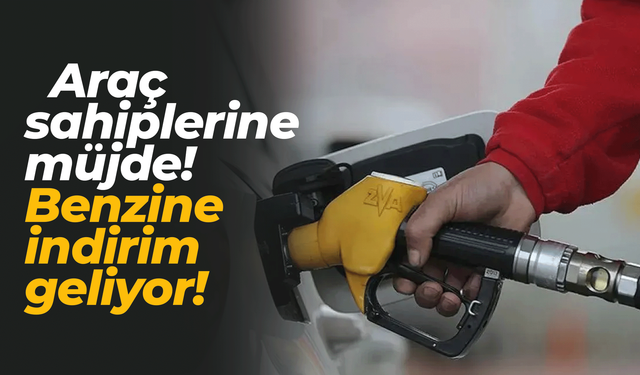 Araç sahiplerine müjde! Benzine indirim geliyor