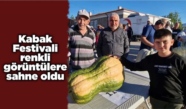 Kabak festivali renkli görüntülere sahne oldu