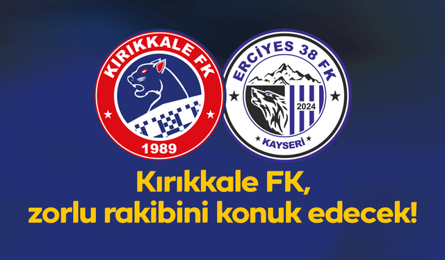 Kırıkkale FK, zorlu rakibini konuk edecek!
