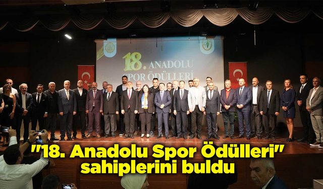 Kırıkkale'de "18. Anadolu Spor Ödülleri" sahiplerini buldu