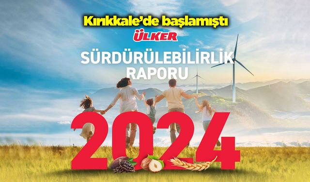 Kırıkkale’de başlamıştı: Ülker 10 yıllık hedeflerini aştı