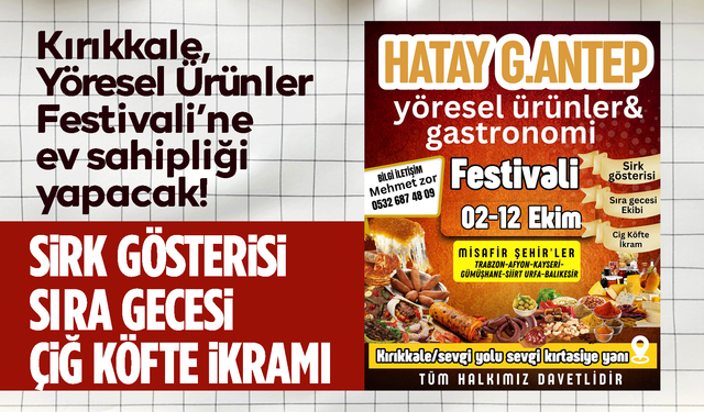 Kırıkkale, Yöresel Ürünler Festivali’ne ev sahipliği yapacak