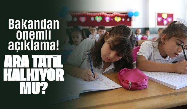 MEB Bakanı Yusuf Tekin’den önemli açıklamalar; “Ara Tatiller Kalkabilir, Eğitim Süresi Yeniden Tartışılıyor”