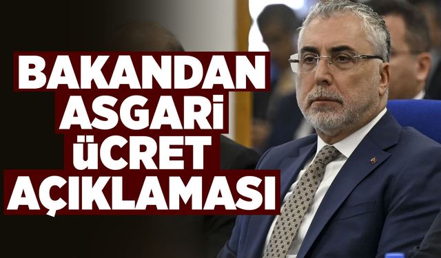 Bakan Işıkhan'dan 'asgari ücret' mesajı