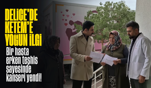 Delice’de KETEM Taramalarına Yoğun İlgi: 2 Günde 228 Kişi Sağlık Taramasından Geçti