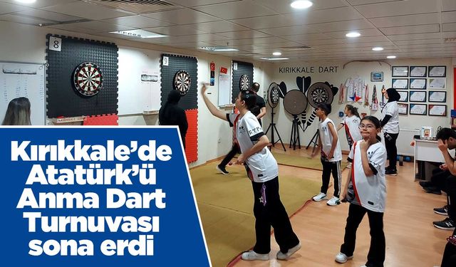 Kırıkkale’de Atatürk’ü Anma Dart Turnuvası sona erdi