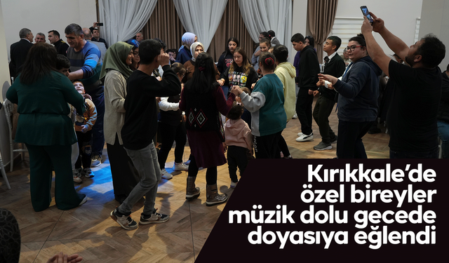 Özel bireyler müzik dolu gecede doyasıya eğlendi