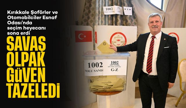 Şoförler ve Otomobilciler Esnaf Odası’nda Seçim Tamamlandı: Olpak Güven Tazeledi