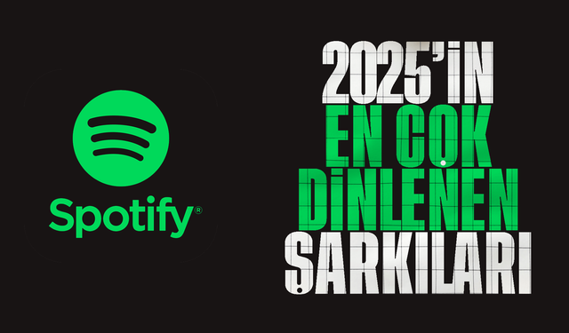 Spotify'da 2025'in En Çok Dinlenen 10 Şarkısı