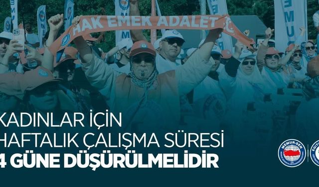 Eğitim Bir-Sen: 'Kadınlar için haftalık çalışma süresi 4 güne düşürülmelidir'