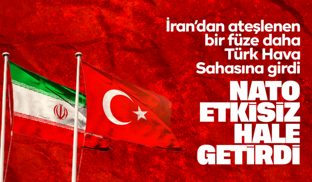 MSB: "İran’dan ateşlenip Türk hava sahasına giren bir balistik mühimmat etkisiz hale getirilmiştir"