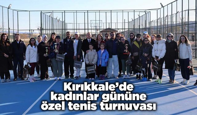 Kırıkkale’de kadınlar gününe özel tenis turnuvası