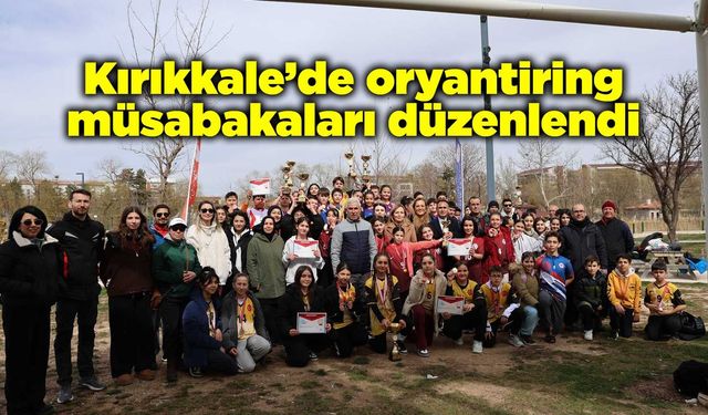 Kırıkkale’de oryantiring müsabakaları düzenlendi