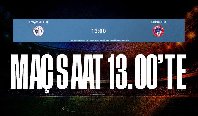 Erciyes 38 FSK – Kırıkkale FK Maçı Bugün Saat 13.00’te