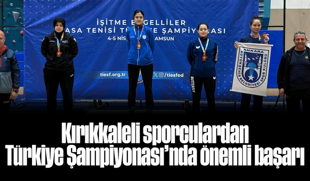 Kırıkkaleli sporculardan Türkiye Şampiyonası’nda önemli başarı