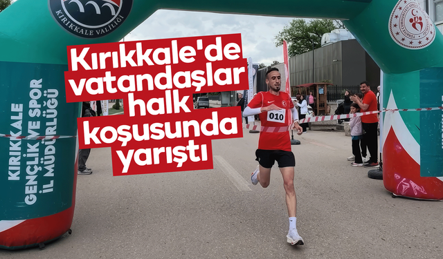 Kırıkkale'de vatandaşlar halk koşusunda yarıştı