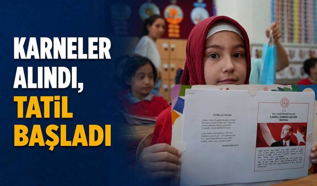 Karneler alındı, tatil başladı
